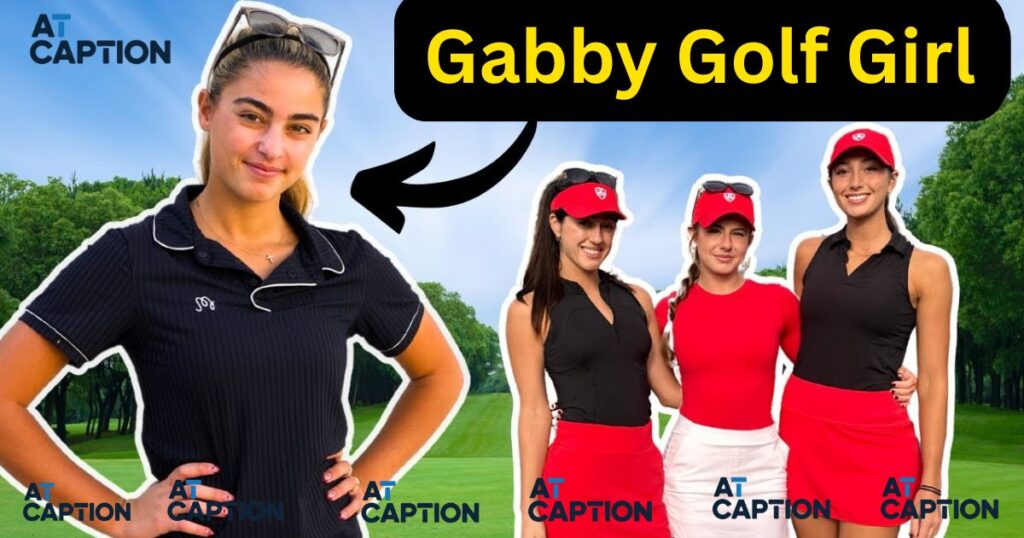 Gabby Golf Girl Net Worth