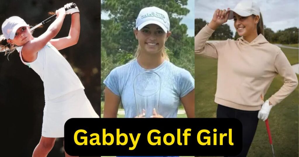 Who is Gabby Golf Girl