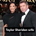 Inside Taylor Sheridan Wife and Family Life